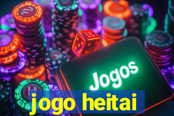 jogo heitai